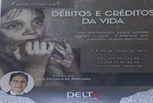 Escritor Julio Ferreira de Andrades lança o livro "Débitos e Créditos da Vida"