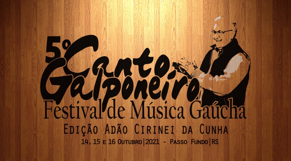 Data alterada: 5º Canto Galponeiro em homenagem a Adão Cirinei da Cunha acontece de 14 a 16 de outubro