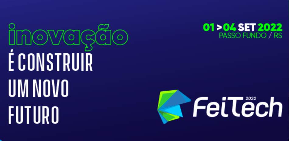 Inscrições para participar da Feitech 2022 seguem abertas de forma gratuita